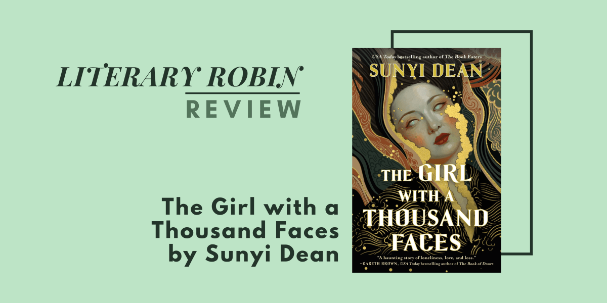 Review: The Girl with a Thousand Faces by Sunyi&nbsp;Dean