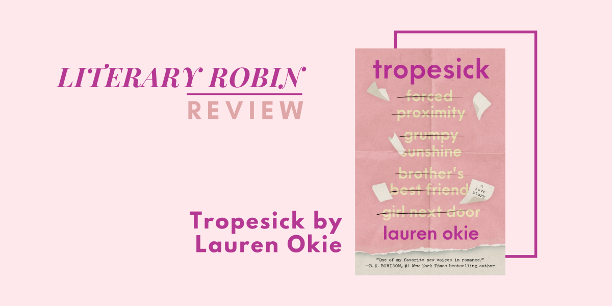 Review: Tropesick by Lauren&nbsp;Okie