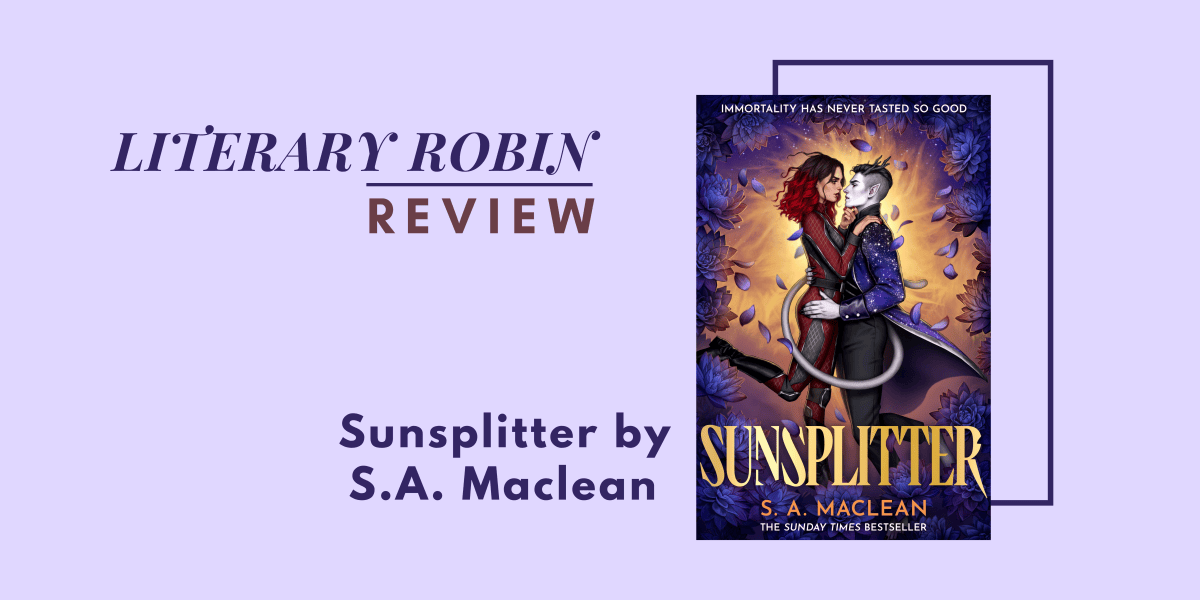 Review: Sunsplitter by S.A.&nbsp;Maclean