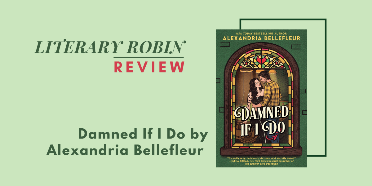 Review: Damned If I Do by Alexandria&nbsp;Bellefleur